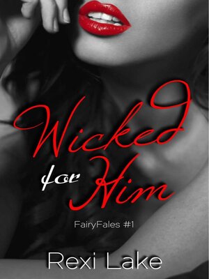 cover image of Wicked for Him